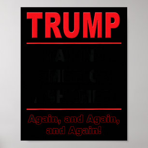 Poster Trump faisant à nouveau honte à l'Amérique Poli an