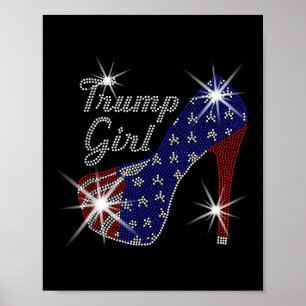 Poster Trump Girl High Heel American Flag Vote Donald Tru