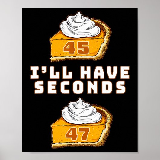 Poster Trump J'aurai des secondes 45 47 Citrouille Pie Th (Devant)