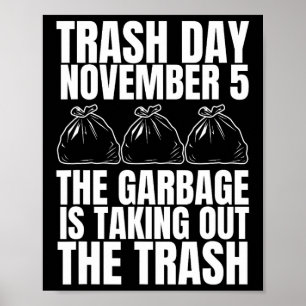 Poster Trump Jour des ordures Le 5 novembre