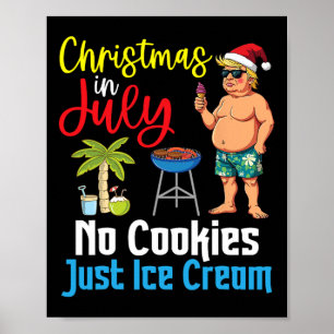 Poster Trump Joyeux Noël en juillet Pas de cookies juste