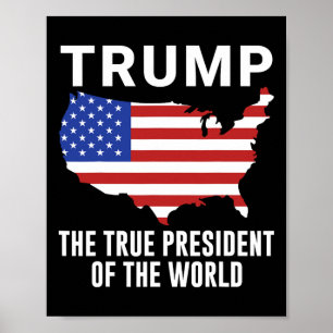 Poster Trump Le Vrai Président Du Monde 1