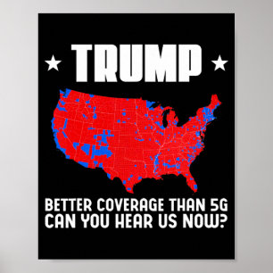 Poster Trump Meilleure couverture que 5g Pouvez-Vous Nous