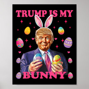 Poster Trump Mignonne Est Mon Lapin Oeufs De Pâques Heure