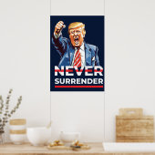 Poster Trump ne cédera jamais (Cuisine)
