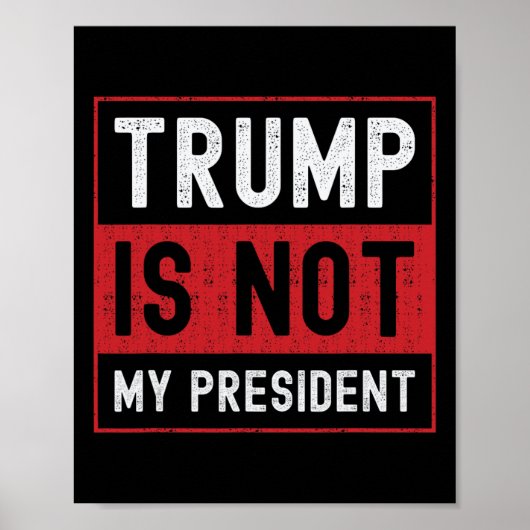 Poster Trump n'est pas mon président 1 (Devant)