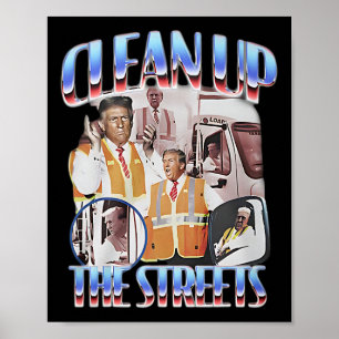 Poster Trump Nettoyer Les Rues Election Garbygeman Poubel
