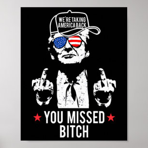 Poster Trump On prend l'Amérique Ck You Missed