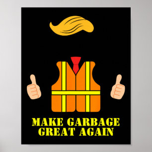 Poster Trump Orange Vest Rendre Garbyge Grande Encore Drô