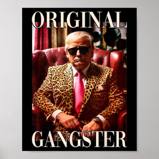 Poster Trump Original Gangster Funny Donald Trump 2024 (Devant)