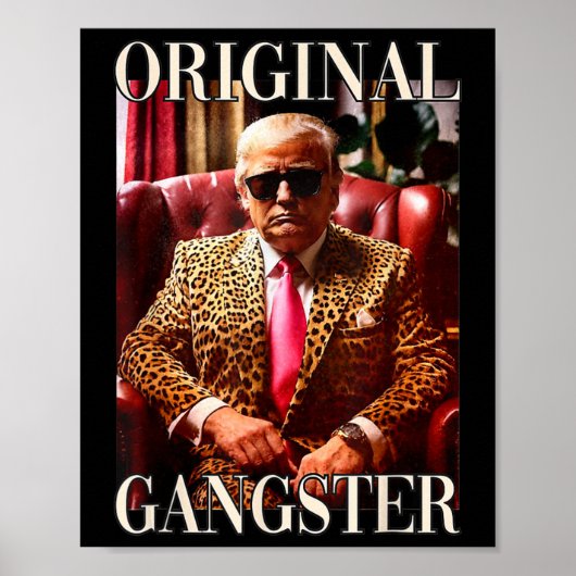 Poster Trump Original Gangster Shirt Funny Mega Donald Tr (Devant)