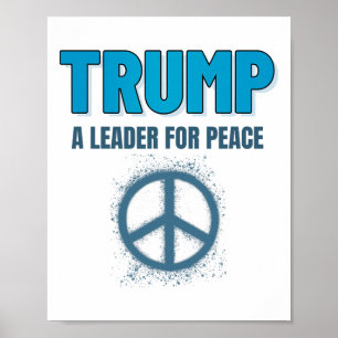 Poster Trump Paix Président Trump Un Leader Pour La Paix