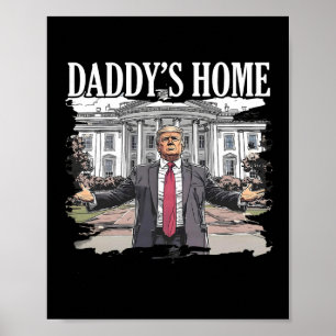 Poster Trump Papa est de retour à la Maison Blanche 2024