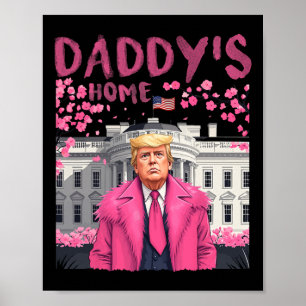 Poster Trump Président de nouveau Daddy's Home Take Ameri