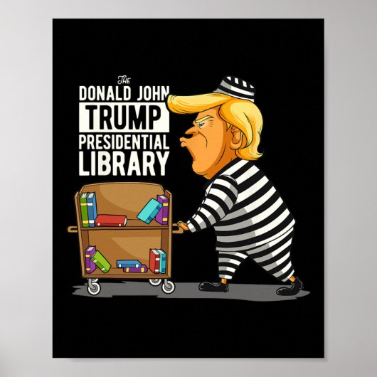Poster Trump Presidential Library Funny Anti Trump (Devant)