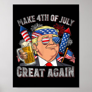 Poster Trump rend 4 juillet grand à nouveau les hommes