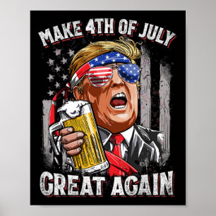 Poster Trump rend 4 juillet grand à nouveau les hommes à