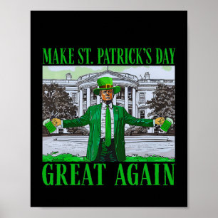 Poster Trump rend la Saint-Patrick à nouveau géniale Drôl
