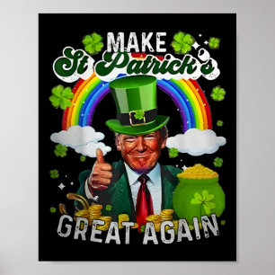 Poster Trump rend la Saint Patrick grande à nouveau 45 47