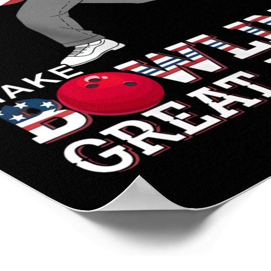 Poster Trump rend le Bowling grand à nouveau - drôle Patr (Coin)