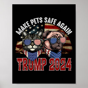 Poster Trump Rend Les Animaux De Compagnie Sûrs Encore Dr