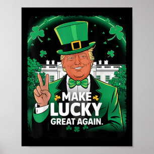 Poster Trump rend sa chance au grand Jour de la Saint Pat