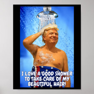 Poster Trump Rendre les douches superbes à nouveau Citati