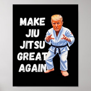 Poster Trump Rendre sa grandeur à Jiu-jitsu Bjj