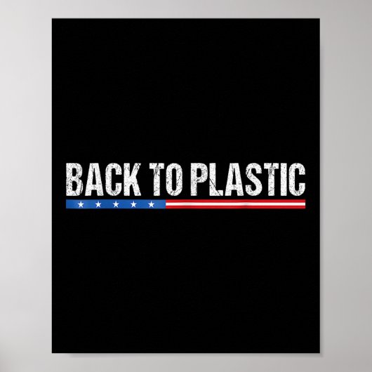 Poster Trump Revient Au Plastique Drôle (Devant)