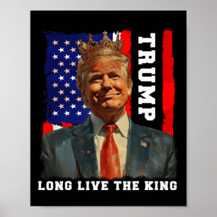 Poster Trump roi président vive le roi Trump