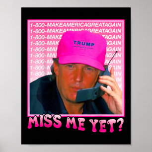 Poster Trump rose drôle me manque pourtant, Trump 2024