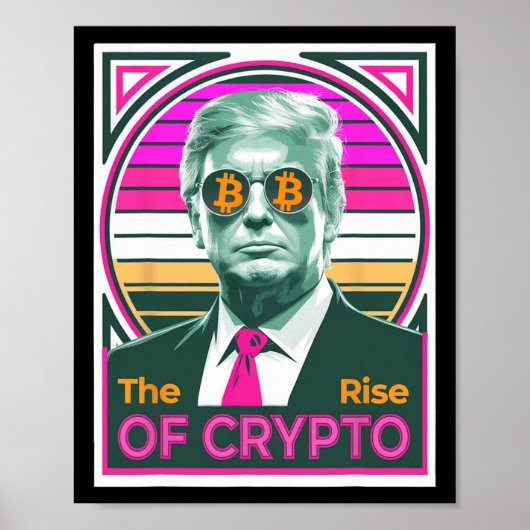 Poster Trump Sarcastique Montée De Crypto Bitcoin King Tr (Devant)
