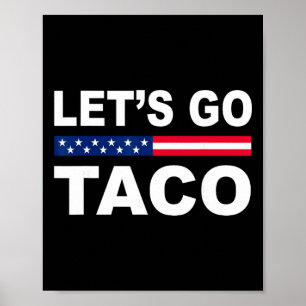 Poster Trump se dégonfle toujours Allons-y Taco Drôle