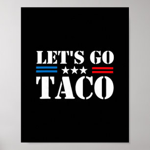 Poster Trump se dégonfle toujours Allons-y Taco Meme drôl