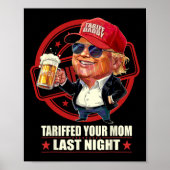 Poster Trump Tariffé Votre Maman Tarif Dernier Nuit Papa (Devant)