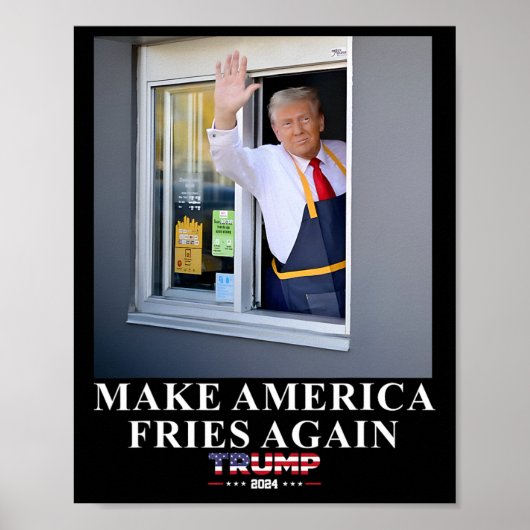 Poster Trump Travaille Au Drive-thru Pour Refaire L'Améri (Devant)