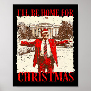 Poster Trump vintage et humoristique Je serai à la maison