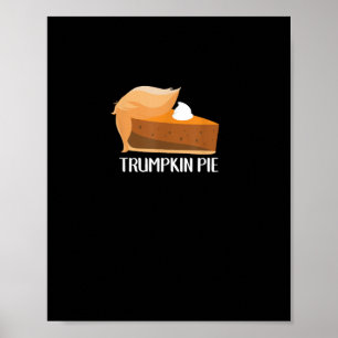 Poster Trumpkin Citrouille tarte drôle Thanksgiving