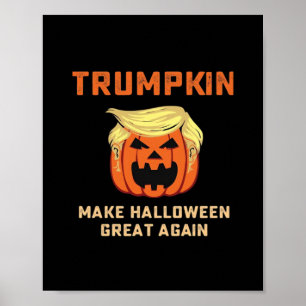 Poster Trumpkin Rendre Halloween grand à nouveau - Pompe