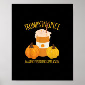Poster Trumpkin Spice Thankgiving Making Everything Grea (Devant)