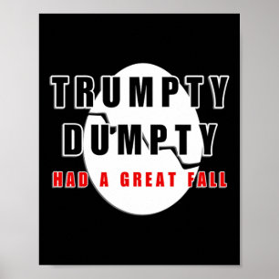 Poster Trumpty Dumpty A Eu Un Grand Oeuf Cracké Automne D