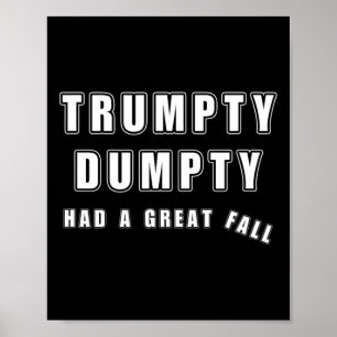 Poster Trumpty Dumpty A Une Grande Automne Drôle Humour A