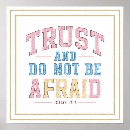 Poster Trust And Do Not Be Afraid Isaiah 12 2 Biblical (Devant)