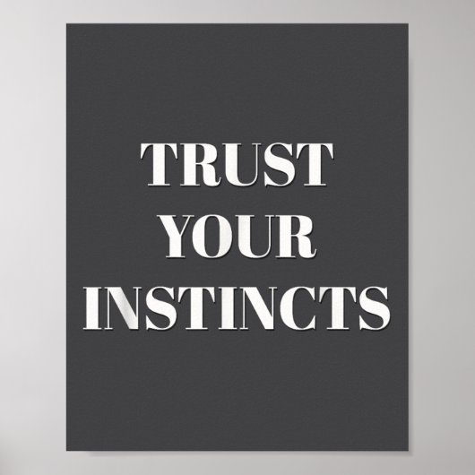 Poster Trust Your Instincts Motivational  (Devant)
