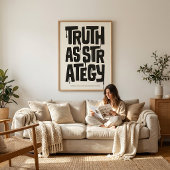 Poster Truth As Strategy — Typography Print | Wall Art