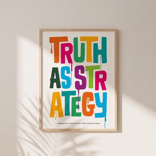 Poster Truth As Strategy — Typography Print | Wall Art