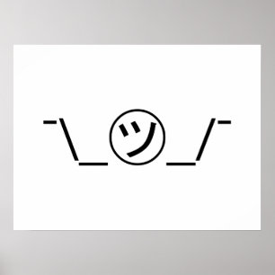 Poster Tsu Kana Shrug Emoticon ¯\_㋡_/¯ Japanese Kaomoji