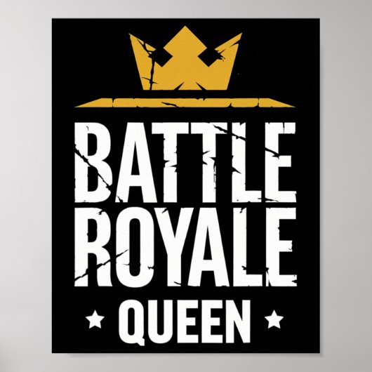 Poster Ttle Royale Queen Funny Gaming Quote For Gamers (Devant)