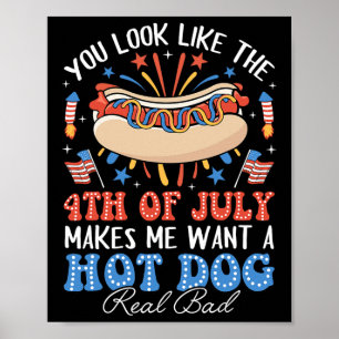 Poster Tu As L'Air Du 4 juillet Hot Dog Hommes Américains