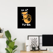 Poster Tu-ba Blagues de Tuba Drôle Fond Sombre (Bureau à domicile)